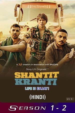 Shantit Kranti (Season 1 – 2) Hindi SonyLIV Complete WEB Series 480p - 720p WEB-DL