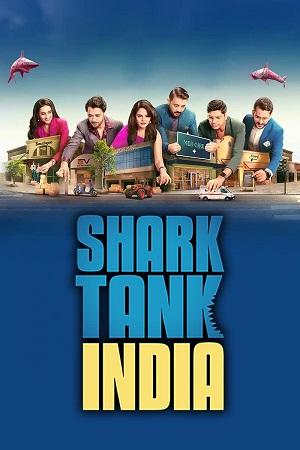 Shark Tank India – Season 04 (2025) [S04E52 Added] SonyLIV Hindi WEB Series – 1080p - 720p WEB-DL