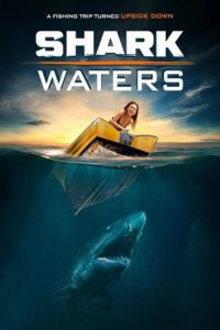 Shark Waters (2022) Blu-Ray Dual Audio {Hindi-English} 480p - 720p - 1080p