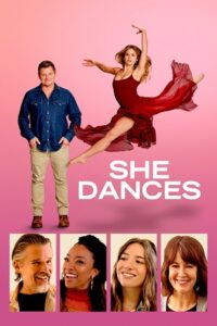 She Dances (2025) WEB-DL {English With Subtitles} Full Movie 480p - 720p - 1080p