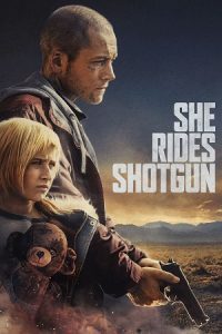 She Rides Shotgun (2025) Amazon WEB-DL Dual Audio {Hindi-English} 480p - 720p - 1080p