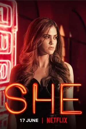 She Season 2 (2022) Hindi Netflix Complete Web Series 480p - 720p - 1080p WEB-DL