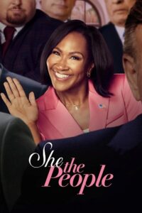 She the People – Season 1 (2025) Dual Audio {Hindi-English} Netflix Series 480p - 720p - 1080p WEB-DL