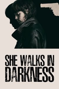 NetFlix She Walks in Darkness (2025) WEB-DL Dual Audio {Hindi-English} 480p - 720p - 1080p