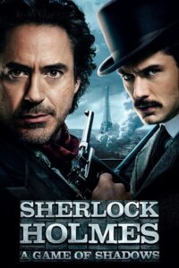 Sherlock Holmes: A Game of Shadows (2011) Dual Audio {Hindi-English} BluRay 480p - 720p - 1080p