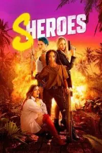 Sheroes (2023) WEB-DL Dual Audio {Hindi-English} 480p - 720p - 1080p