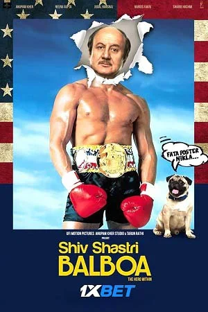 Shiv Shastri Balboa (2022) Hindi Full Movie Pre-DVDRip 480p - 720p - 1080p
