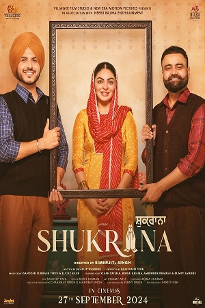 Shukrana (2024) WEB-DL {Punjabi DD5.1} Full Movie 480p - 720p - 1080p