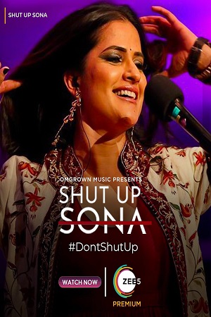 Shut Up Sona (2022) Hindi ZEE5 Full Movie WEB-DL 480p - 720p - 1080p