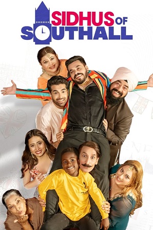 Sidhus of Southall (2023) Punjabi Full Movie WEB-DL 480p - 720p - 1080p