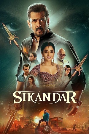Sikandar (2025) Netflix WEB-DL {Hindi ORG. DD5.1} Full Movie 480p - 720p - 1080p - 2160p [4K]