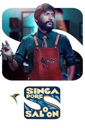 Singapore Saloon (2024) Dual Audio [Hindi ORG. + Tamil] WEB-DL 480p - 720p - 1080p