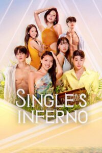Single’s Inferno (Season 1 – 5) Dual Audio {Hindi-English} 480p - 720p - 1080p WEB-DL