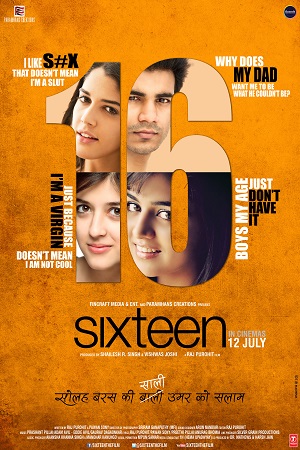 Sixteen (2013) Hindi Full Movie 480p - 720p