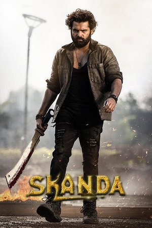 Skanda (2023) Dual Audio {Hindi+Telugu} WEB-DL 480p - 720p - 1080p