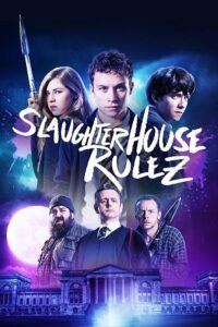 Slaughterhouse Rulez (2018) BluRay Dual Audio {Hindi-English} 480p - 720p - 1080p