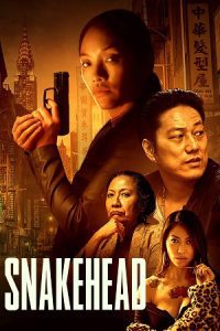Snakehead (2021) Amazon-WEB-DL Dual Audio {Hindi-English} 480p - 720p - 1080p