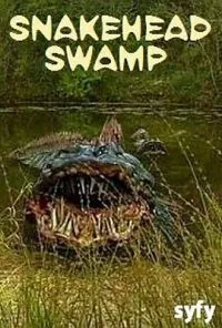Snakehead Swamp (2014) Dual Audio {Hindi-English} 480p - 720p