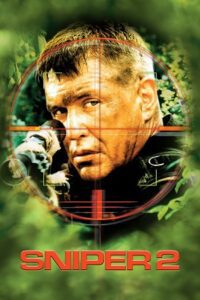 Sniper 2 (2002) Dual Audio {Hindi-English} BluRay 480p - 720p - 1080p