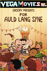 Snoopy Presents: For Auld Lang Syne (2021) AppleTV+ Dual Audio [Hindi-English] WeB-DL 720p - 1080p