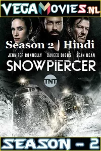 Snowpiercer (Season 2) Dual Audio {Hindi 5.1 DD-English} Netflix Series 480p - 720p