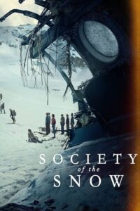 Society of the Snow (2024) NF WEB-DL Dual Audio {Hindi-English} 480p - 720p - 1080p