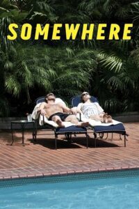 Somewhere (2010) BluRay Dual Audio {Hindi-English} 480p - 720p - 1080p