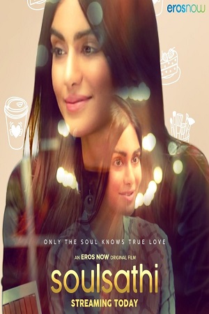 Soulsathi (2020) Hindi Full Movie 720p HDRip