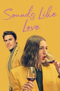 [18+] Sounds Like Love (2021) WEB-DL Dual Audio {Hindi-English} 480p - 720p - 1080p