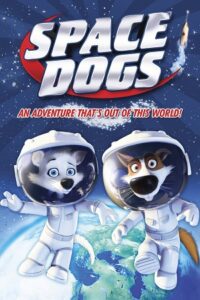 Space Dogs (2010) Dual Audio {Hindi-English} BluRay 480p - 720p