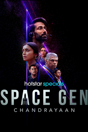 Space Gen: Chandrayaan (Season 1) Hindi DD5.1 JioHotstar Complete Web Series 480p - 720p - 1080p WEB-DL