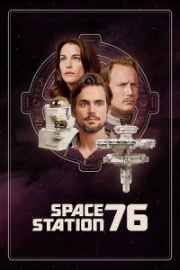 Space Station 76 (2014) WEB-DL Dual Audio {Hindi-English} 480p - 720p - 1080p