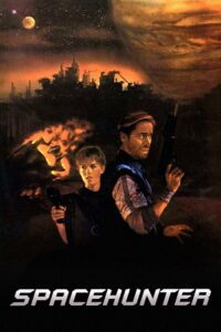 Spacehunter: Adventures in the Forbidden Zone (1983) Dual Audio {Hindi-English} BluRay 480p - 720p - 1080p