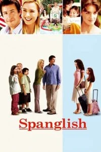 Spanglish (2004) Dual Audio [Hindi + English] BluRay 480p - 720p - 1080p