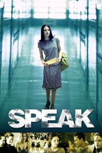 Speak (2004) BluRay {English With Subtitles} Full Movie 480p - 720p - 1080p