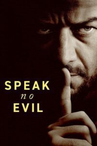 Speak No Evil (2024) Dual Audio {Hindi-English} WEB-DL 480p - 720p - 1080p