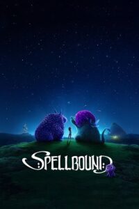 Spellbound (2024) Dual Audio {Hindi-English} WEB-DL 480p - 720p - 1080p