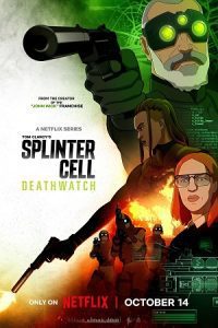 Splinter Cell: Deathwatch (2025) Season 1 Dual-Audio {Hindi-English} NetFlix-Series 480p - 720p - 1080p WEB-DL