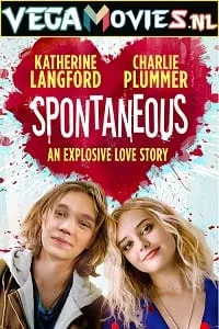 Spontaneous (2020) Dual Audio {Hindi-English} 480p - 720p - 1080p