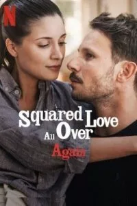Squared Love All Over Again (2023) WEB-DL Dual Audio {Hindi-English} 480p - 720p - 1080p