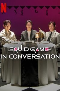 Squid Game in Conversation (2025) WEB-DL Multi-Audio {Hindi-English-Korean} 480p - 720p - 1080p