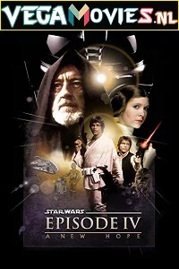 Star Wars: Episode 4 – A New Hope (1977) Dual Audio {Hindi-English} 480p - 720p - 1080p