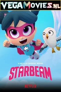 StarBeam (Season 3) Dual Audio [Hindi-English] Complete Netflix Web Series 480p - 720p