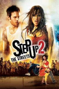Step Up 2: The Streets (2008) Dual Audio {Hindi-English} BluRay 480p - 720p - 1080p