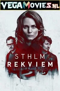 Stockholm Requiem (Season 1) Hindi Dubbed Complete Swedish Series 480p - 720p WEB-DL