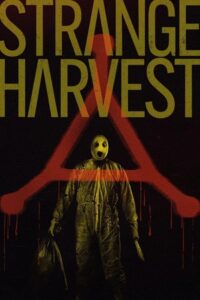 Strange Harvest (2024) WEB-DL Dual Audio {Hindi-English} 480p - 720p - 1080p