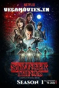 Stranger Things (Season 1) Dual Audio [Hindi-English] Complete Netflix Web Series 480p - 720p - 1080p