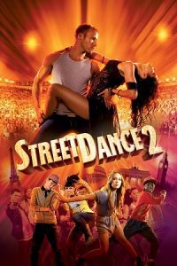 StreetDance 2 (2012) Dual Audio {Hindi-English} BluRay 480p - 720p - 1080p