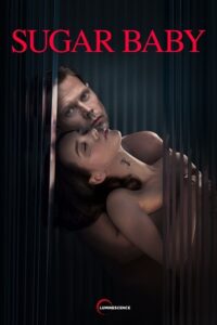 [18+] Sugar Baby - Amazon Prime (2024) WEB-DL Hindi Dubbed (DD 5.1) Dual Audio 480p - 720p - 1080p