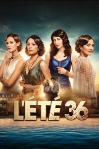 Summer of 36 (2026) Season 1 Dual-Audio {Hindi-French} Complete NetFlix-Series 480p - 720p - 1080p WEB-DL